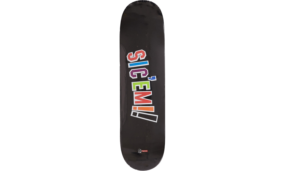 Supreme WTAPS Sic'em Skateboard